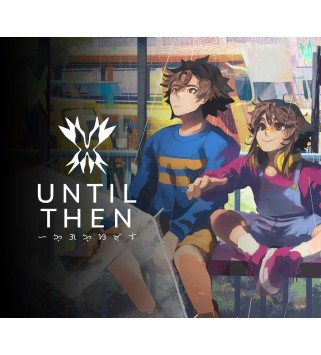 Until Then MENA + ZA valid until September 2027 Steam Key 